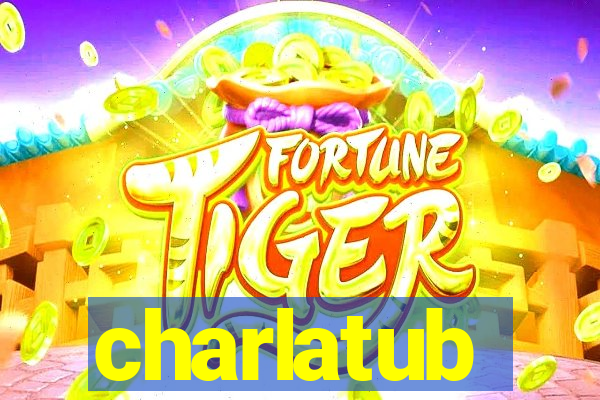 charlatub