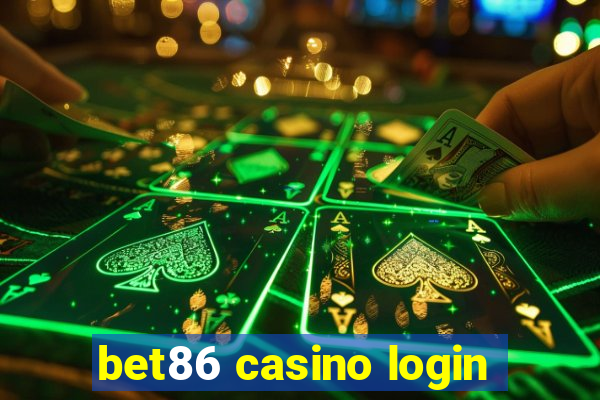 bet86 casino login