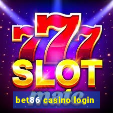 bet86 casino login