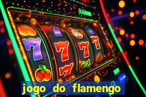 jogo do flamengo rede canais