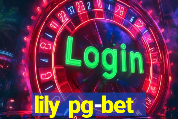 lily pg-bet