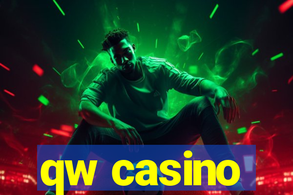 qw casino