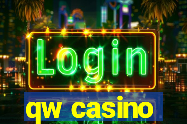 qw casino