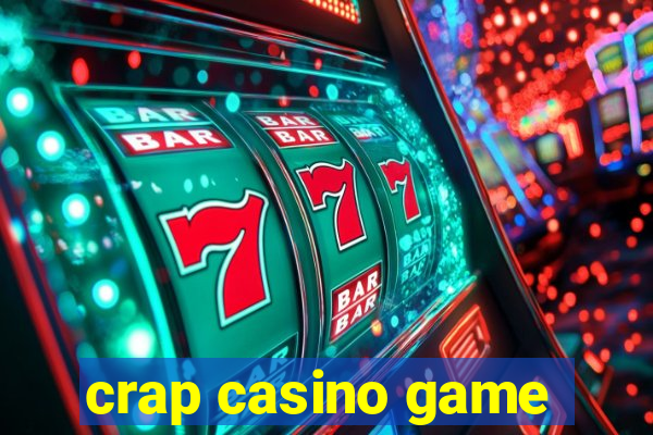 crap casino game