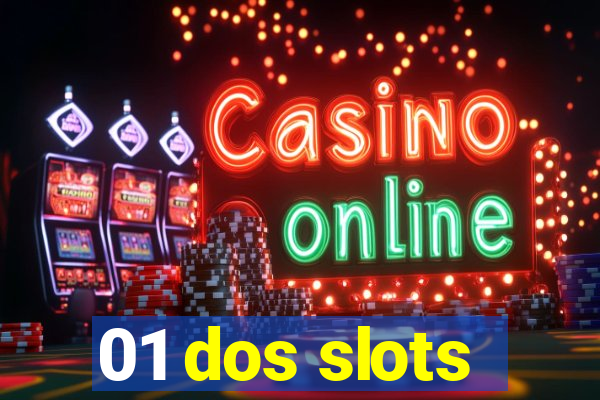 01 dos slots