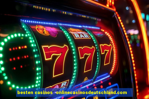 besten casinos -onlinecasinosdeutschland.com