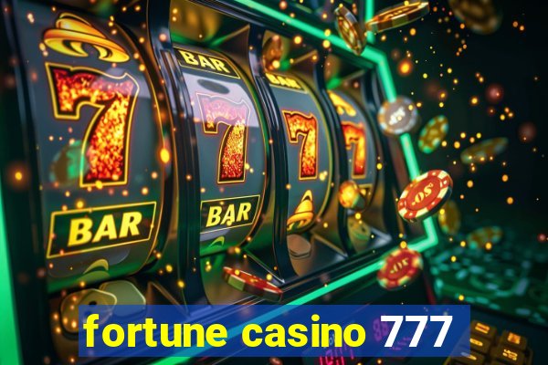 fortune casino 777