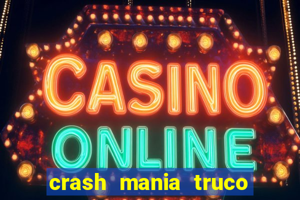 crash mania truco e poker