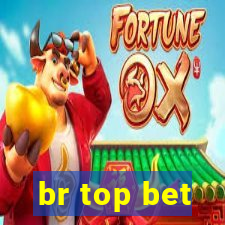 br top bet