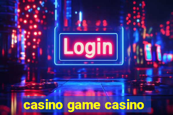 casino game casino