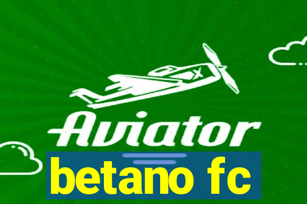 betano fc