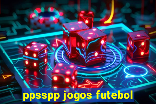 ppsspp jogos futebol