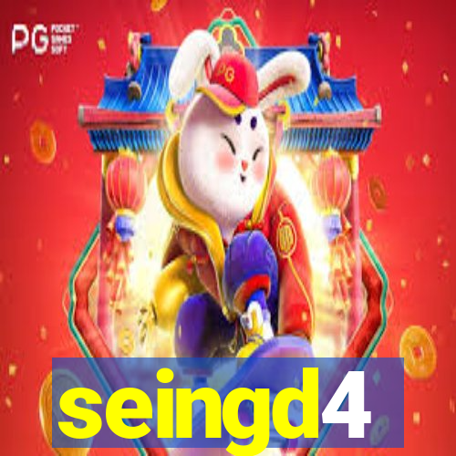 seingd4