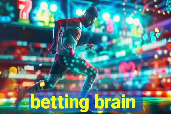 betting brain