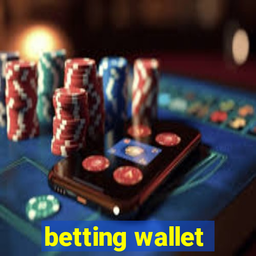 betting wallet