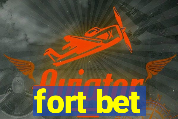 fort bet