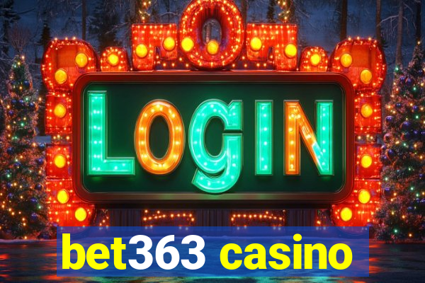 bet363 casino