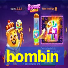 bombin