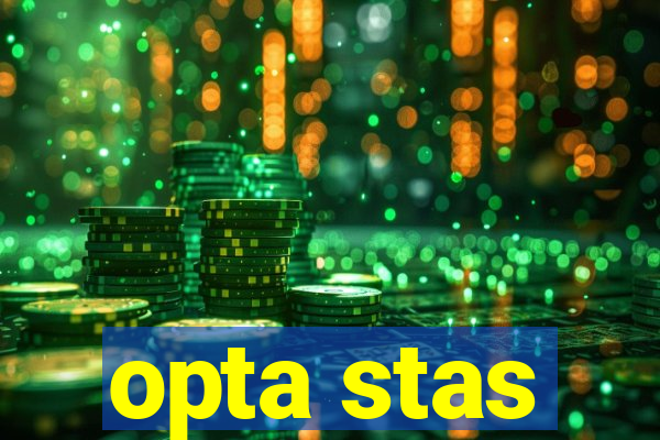 opta stas