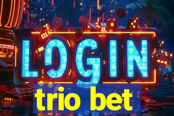 trio bet