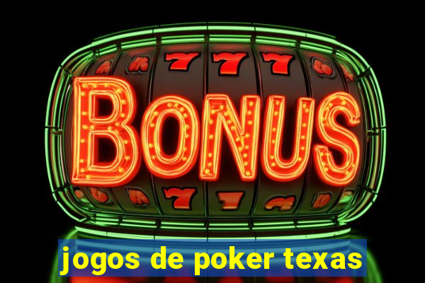 jogos de poker texas