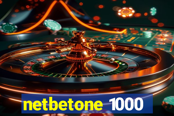 netbetone 1000