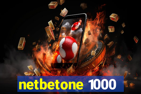 netbetone 1000