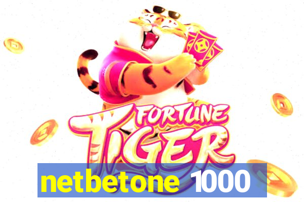 netbetone 1000