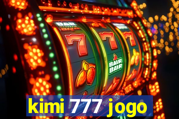 kimi 777 jogo