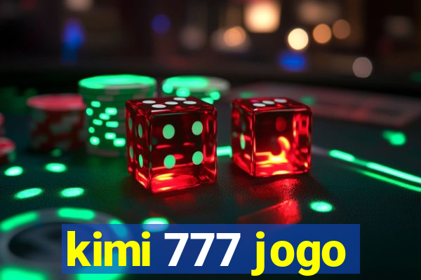 kimi 777 jogo