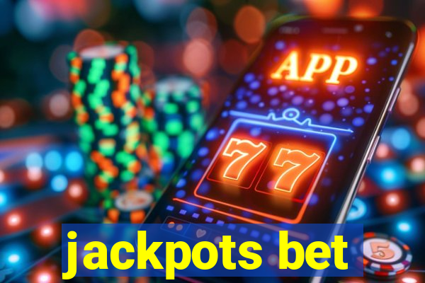 jackpots bet