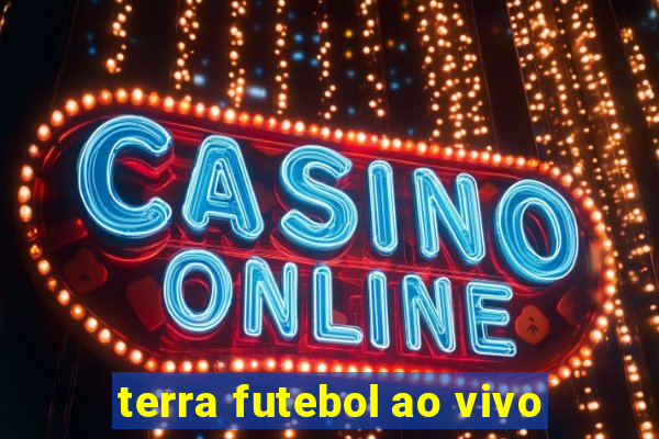 terra futebol ao vivo