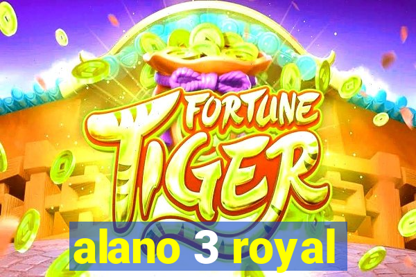 alano 3 royal