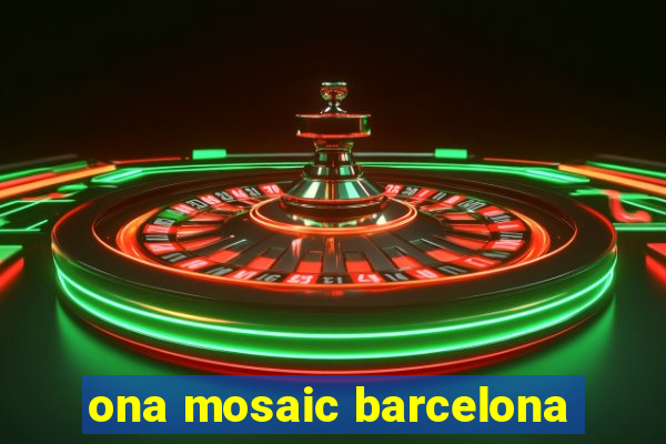 ona mosaic barcelona