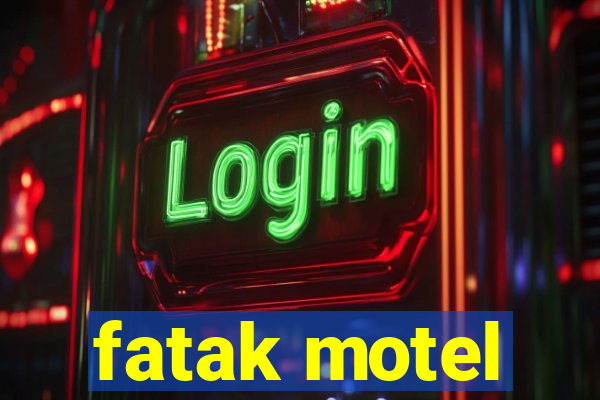 fatak motel