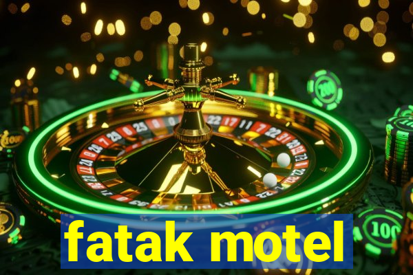 fatak motel