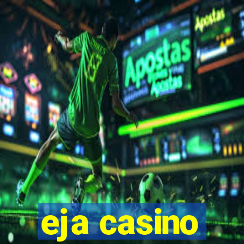 eja casino