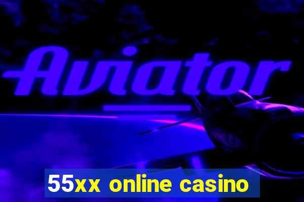 55xx online casino