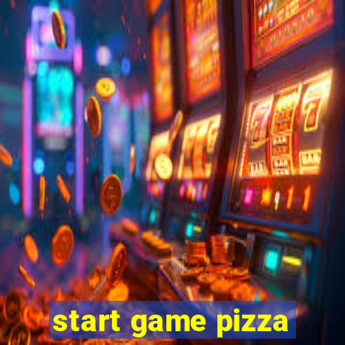 start game pizza