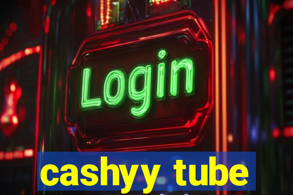 cashyy tube