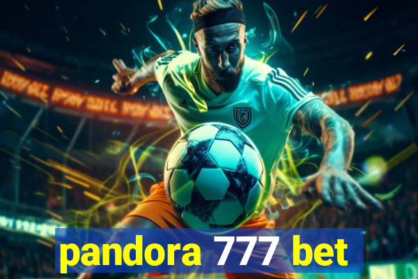 pandora 777 bet