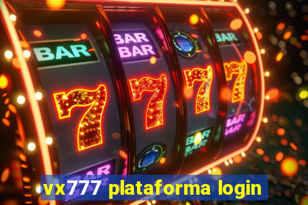 vx777 plataforma login