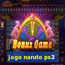 jogo naruto ps3