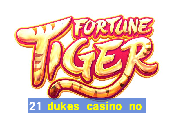 21 dukes casino no deposit bonus