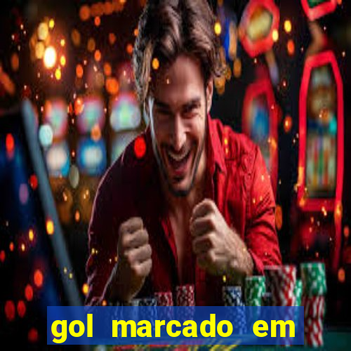 gol marcado em ambos os tempos