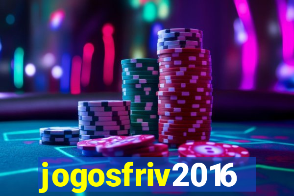 jogosfriv2016