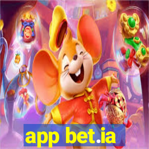 app bet.ia