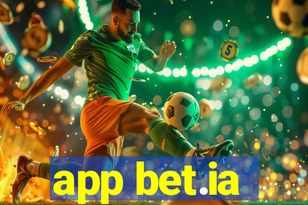 app bet.ia