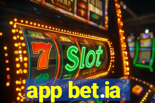 app bet.ia