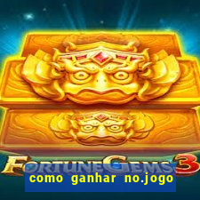 como ganhar no.jogo do tigre